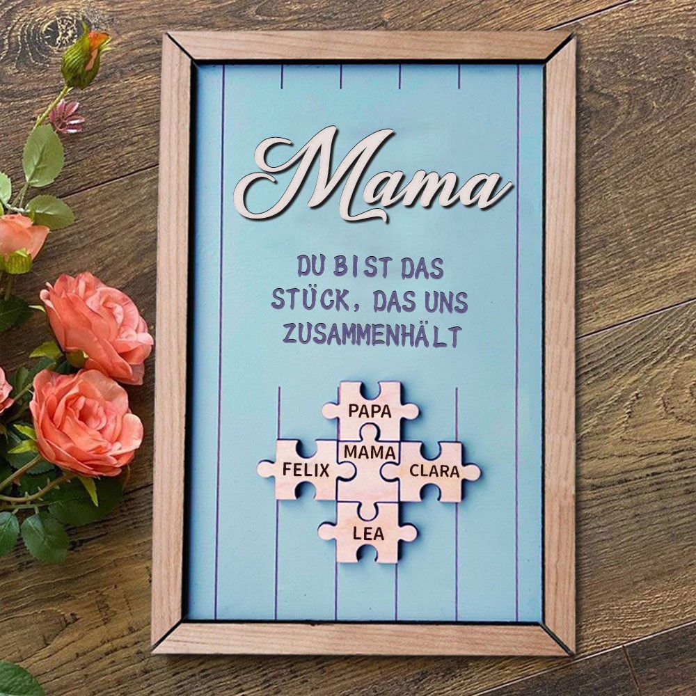 Personalisierte Muttertag Puzzle Zeichen | Mama Du bist das Stück, das uns zusammenhält | Muttertag Geschenk