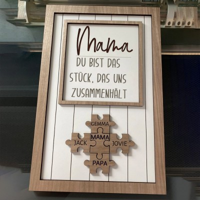 Personalisierte Muttertag Puzzle Zeichen | Mama Du bist das Puzzleteil, das uns zusammenhält | Muttertag Geschenk