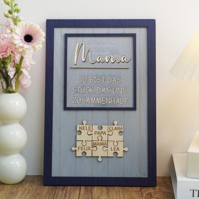 Personalisierte Muttertag Puzzle Zeichen | Mama Du bist das Stück, das uns zusammenhält | Muttertag Geschenk